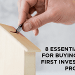 8 Essential Tips For Buying Your First Investment Property Featured Image