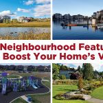 14 Neighbourhood Features That Boost Your Home’s Value Featured Image